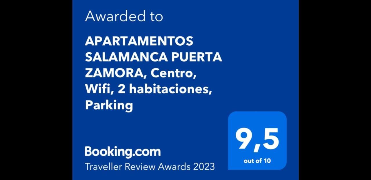 Apartamentos Salamanca Puerta Zamora, Centro, Wifi, 2 Habitaciones, Parking Extérieur photo